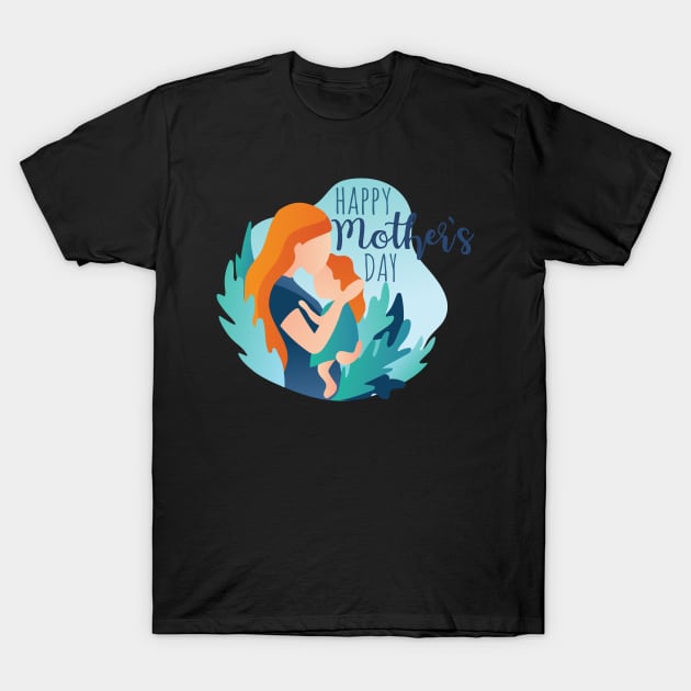 Happy Mothers Day T-Shirt by HotspotMerchandise